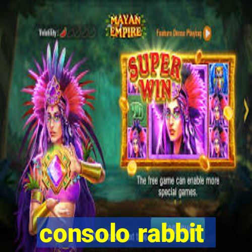 consolo rabbit